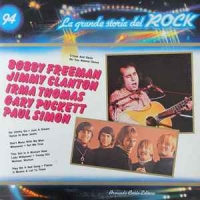 Various - La granda storia del rock 94 (Bobby Freeman, Jimmy Clanton, Irma Thomas, Gary Puckett &