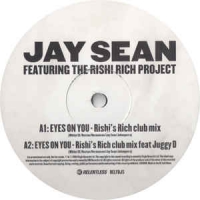 Jay Sean feat The Rishi Rich Project - Eyes on you