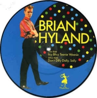 Brian Hyland - Itsy bitsy teenie weenie (picture disc)