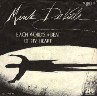 Mink Deville - Each word's a beat of my heart