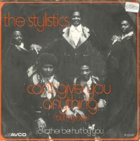 The Stylistics - Can't give you anything
