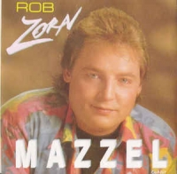 Rob Zorn - Mazzel