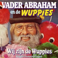 Vader Abraham en de Wuppies - Wij zijn  de Wuppies