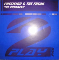 Precision & the Freak - The progress