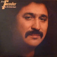 Freddy Fender - Together we drifted apart
