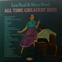 Les Paul & Mary Ford - All time greatest hits