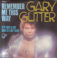 Gary Glitter - Remember me this way