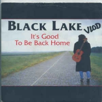 Black Lake - It's good to be back home