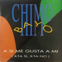 Chimo Bayo - A si me gusta a mi