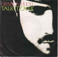 Grayson Hugh - Talk it over