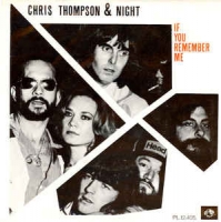 Chris Thompson & Night - If you remember me