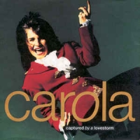 Carola - Captured by a lovestorm
