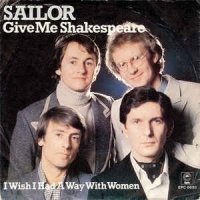 Sailor - Give me Shakespeare