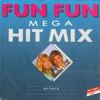 Fun Fun - Mega hit mix