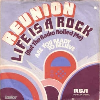 Reunion - Life is a rock