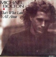 Michael Bolton - That's what love is all about