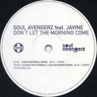 Soul Avengerz feat. Javine - Don't let the morning come