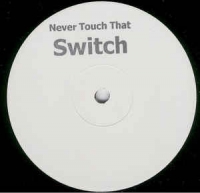 Robbie Williams ‎– Never Touch That Switch