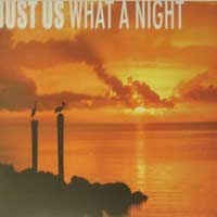 Just us - What a night