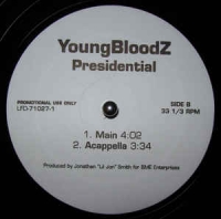 Youngbloodz - Presidential