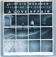 Giorgio Moroder & Joe Esposito - A love affair