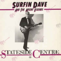 Surfin Dave and the Absent Legends - Stateside centre