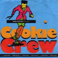 The Cookie Crew - Born this way
