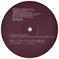 Oxygen - Am I on your mind