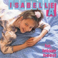 Isabella A - He, lekker beest