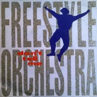 Freestyle Orchestra - Don't tell me