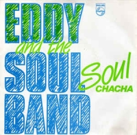 Eddy and the Soulband - Soul chacha