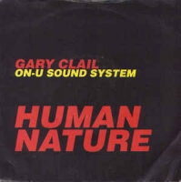 Gary Clail on-u Sound System - Human nature