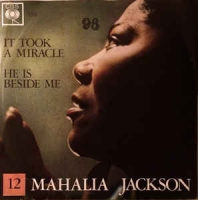 Mahalia Jackson - It took a miracle