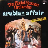 The Abdul Hassan Orchestra ‎– Arabian Affair (Special DiscoVersion)