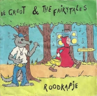 De Groot & the Fairytales - Roodkapje