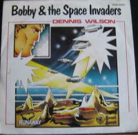 Dennis Wilson - Bobby & the space invaders