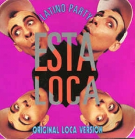 Latino Party - Esta loca