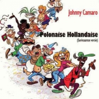 Johnny Camaro - Polonaise hollandaise