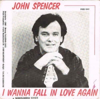 John Spencer - I wanna fall in  love again