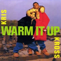 Kris Kross - Warm it up