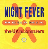 U.K. Mixmasters - Night fever megamix