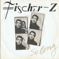 Fischer Z - So long