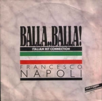 Francesco Napoli - Balla..Balla!