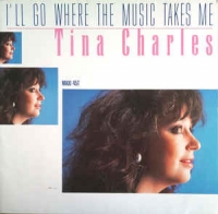 Tina Charles - I'll go where the music takes me
