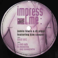 Jamie Lewis & DJ Pippi - Impress me