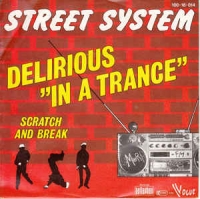 Street System - Delirious