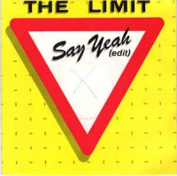 The Limit - Say yeah