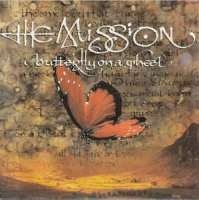 The Mission - Butterfly on a wheel