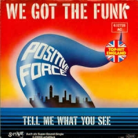 Positive Force - We got the funk