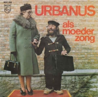 Urbanus - Als moeder zong